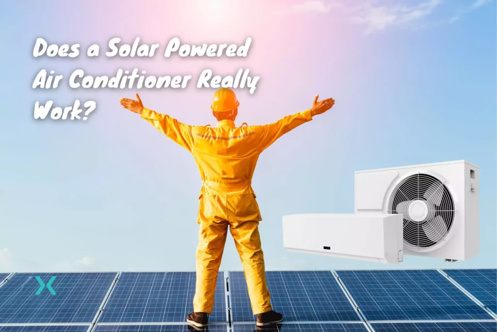 Does a Solar Powered Air Conditioner Really Work