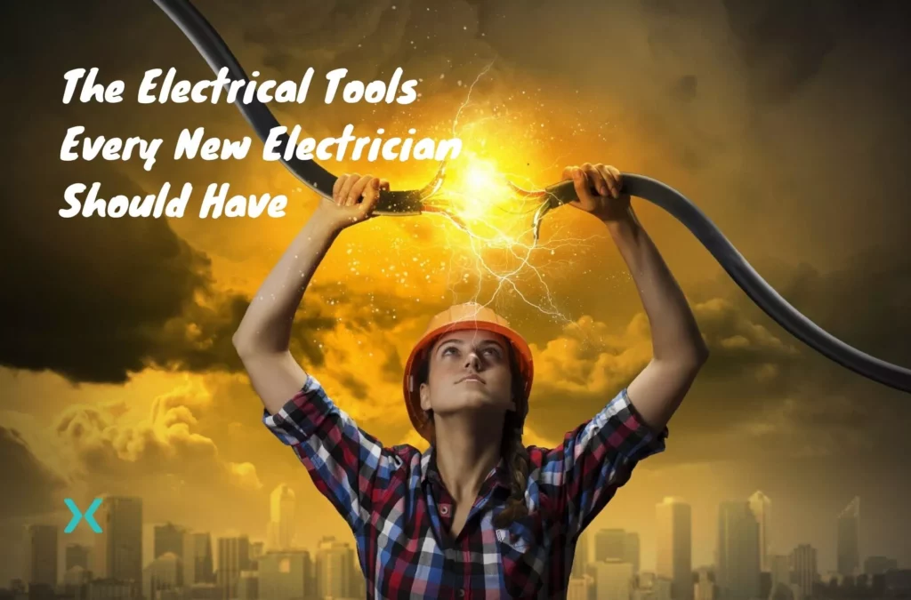 The Electrical Tools Every New Electrician Should Have