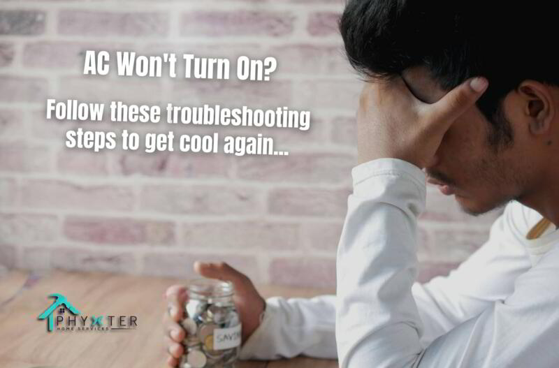 Help! My AC Won't Turn On 5 Troubleshooting Steps for a Broken AC