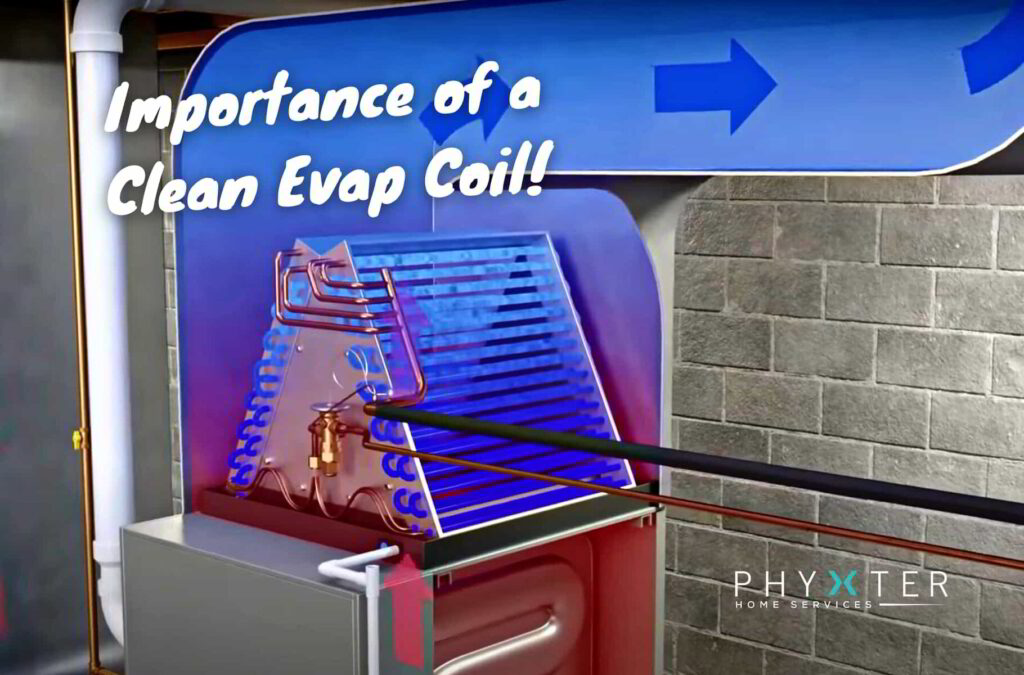 The Importance of a Clean Evaporator Coil For Your AC [2022] Phyxter Home Services