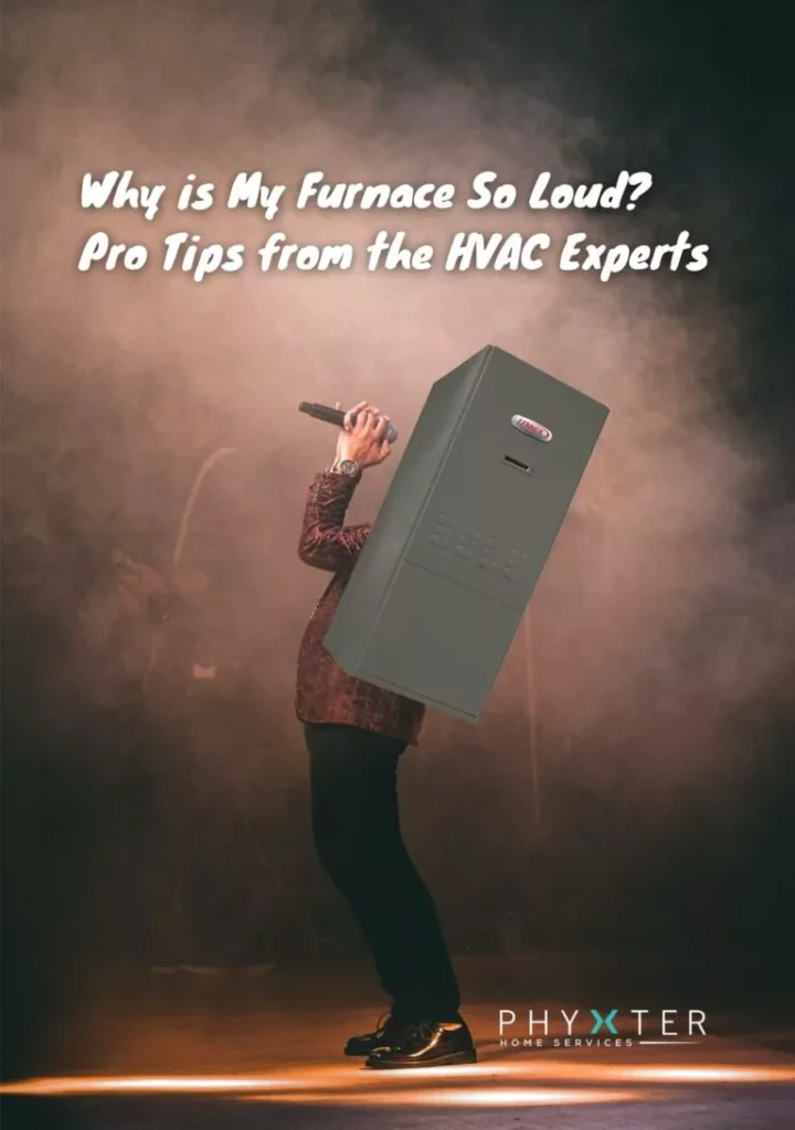 why is my furnace so loud
