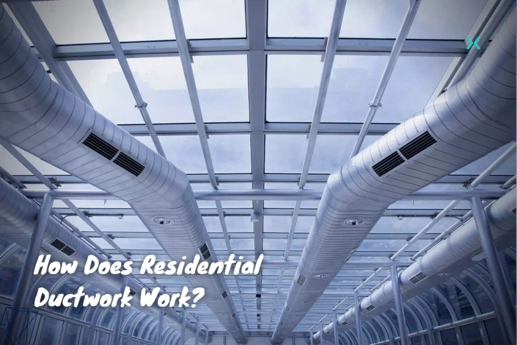 How Does Residential Ductwork Work