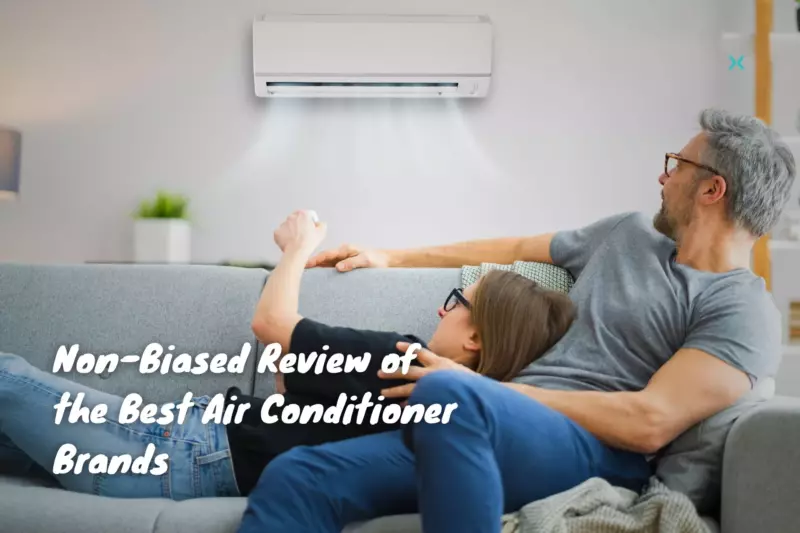 evenwicht Caius Inspecteur Non-Biased Review of the Best Air Conditioner Brands | Phyxter Home Services