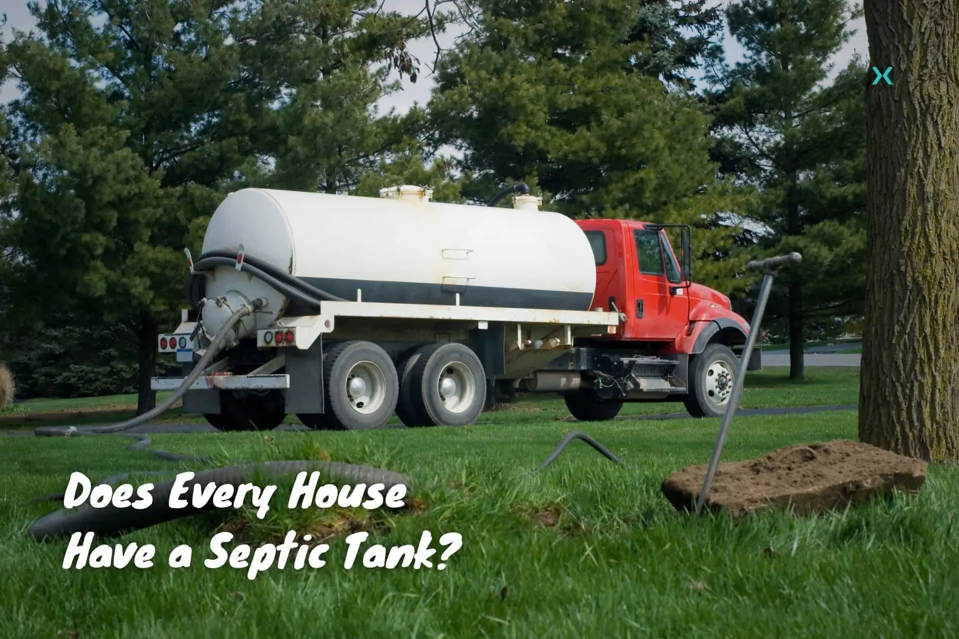 Does Every House Have a Septic Tank